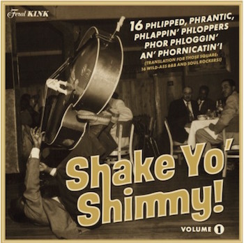 V.A. - Shake Yo' Shimmy ! Vol 1